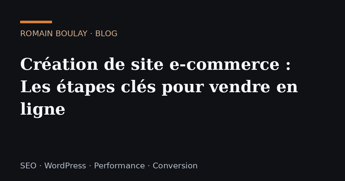 Créer un site e-commerce en 2026 : checklist avant le développement