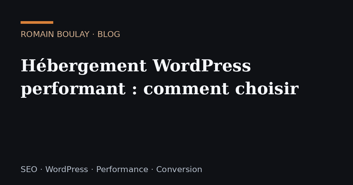 Hébergement WordPress performant : comment choisir